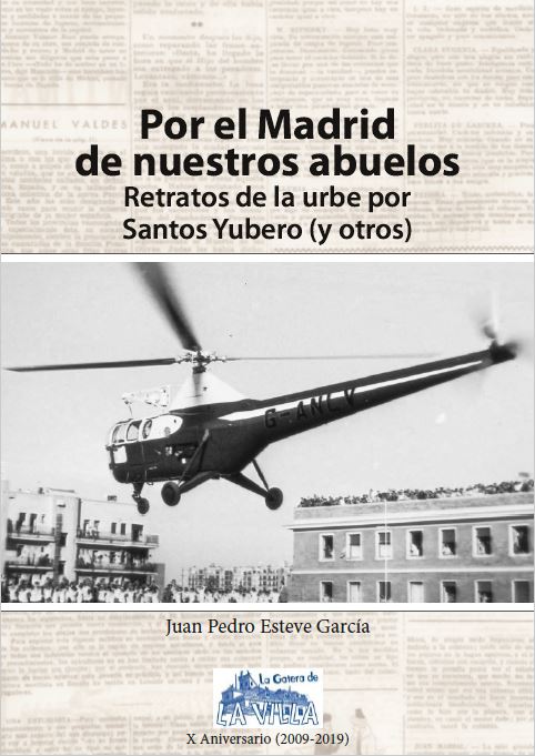 Por el Madrid de nuestros abuelos